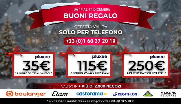 Buoni regalo validi solo per telefono: +33 01 60 27 20 19