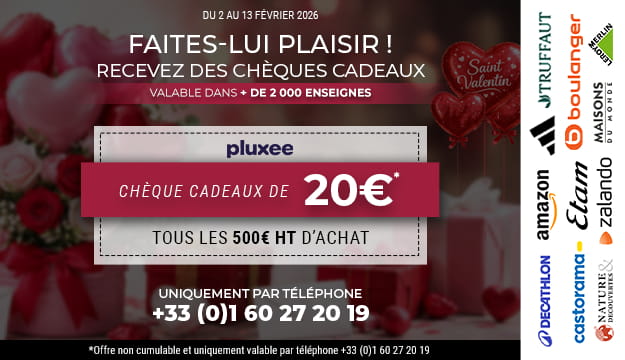 20€ de chèque cadeaux des 500€ d'achat HT, uniquement par téléphone